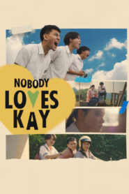 Nobody Loves Kay