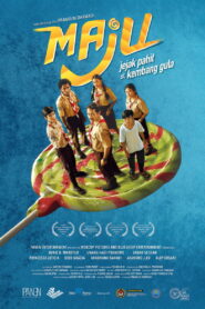 MAJU (Jejak Pahit si Kembang Gula)